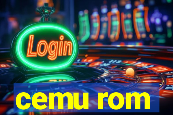 cemu rom